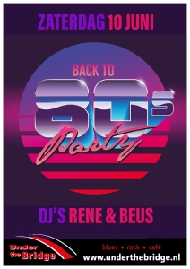Back To The 80s Party met DJ's Rene & Beus